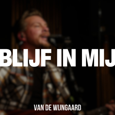 Blijf in mij – Van de Wijngaard